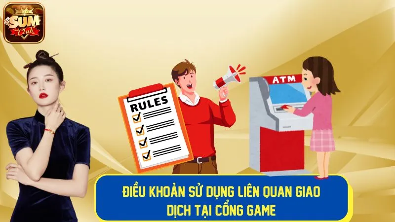 Điều khoản sử dụng liên quan các vấn đề giao dịch