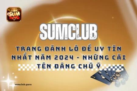 Top trang lô đề uy tín nhất năm 2024 - Những cái tên đáng chú ý