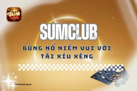 Bùng nổ niềm vui với tài xỉu xèng tại Sumclub